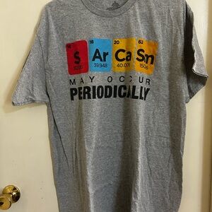 Gray “Sarcasm: May Occur Periodically” Periodic Table T-Shirt